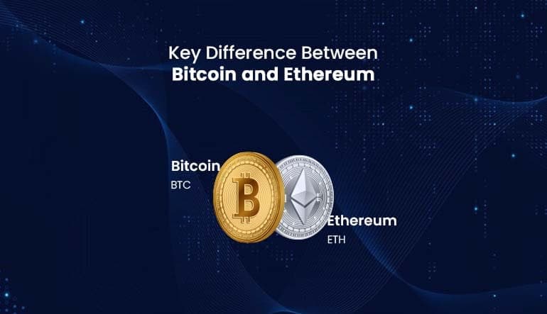 Bitcoin vs Ethereum: The Key Differences and Future Trends