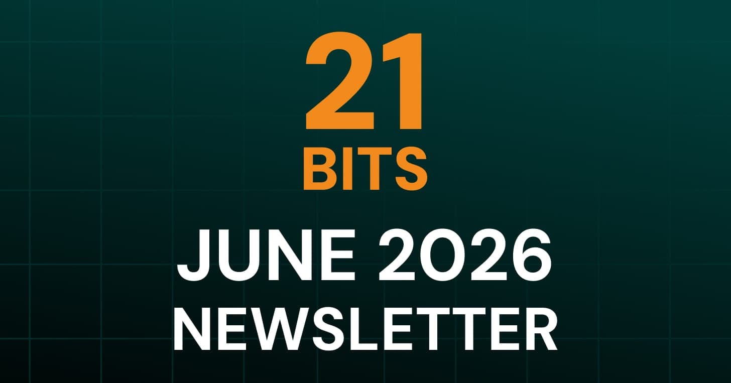 21 Bits Newsletter - June 2026