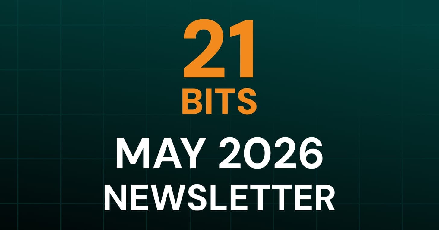21 Bits Newsletter - May 2026