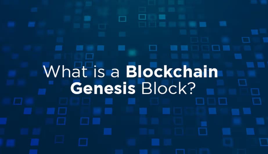 What is a Blockchain Genesis Block?